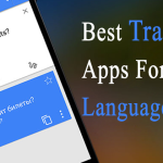 Which One Is the Best Translation App? From Google Translate to iTranslate