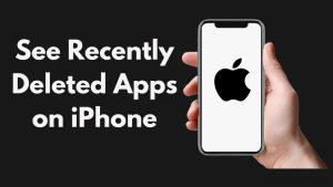 see recently deleted apps on iphone