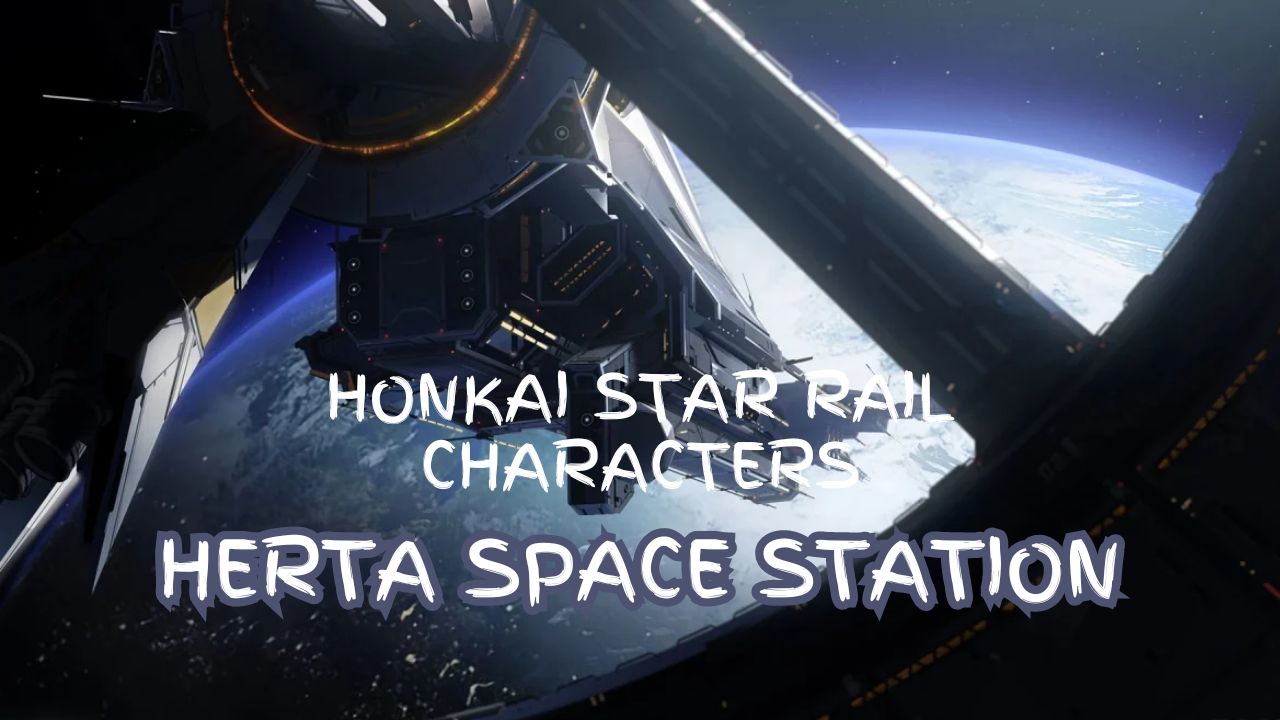 Honkai Star Rail Characters-Herta Space Station